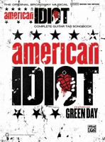 Green Day -- American Idiot, the Musical: The Original Broadway Musical (Guitar Tab) 0739072021 Book Cover