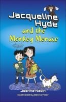 Hodder Education Reading Planet KS2 Jacqueline Hyde and the Monkey Menace - MercuryBrown (Rising Stars Reading Planet). 1398377090 Book Cover