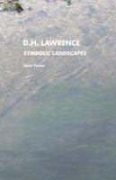 D.H.Lawrence: Symbolic Landscapes 1861711476 Book Cover