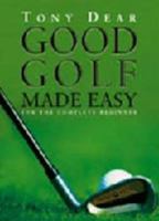 Good Golf Made Easy 0002189658 Book Cover