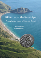 Hillforts and the Durotriges: A Geophysical Survey of Iron Age Dorset 178491715X Book Cover