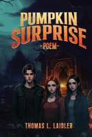 Pumpkin Surprise : Poem 196492927X Book Cover