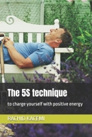 The 5S technique: to charge yourself with positive energy B0GF8CZXD3 Book Cover