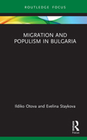 Migration and Populism in Bulgaria 0367752085 Book Cover