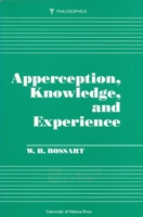 Apperception, Knowledge, and Experience (McGill-Queen's Studies in the History of Ideas) 0776603973 Book Cover