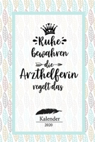 Arzthelferin Kalender 2020: Geschenk Wochenplaner, Terminkalender 2020 f�r Ausbildung, Beruf, Kita, Kindergarten, Kinderg�rtnerin. Geschenkidee zu Weihnachten unter 10 Euro als Planer Organizer, Timer 1653772476 Book Cover