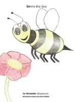 Benny the Bee 1646103327 Book Cover