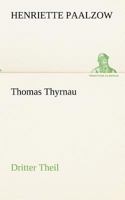 Thomas Thyrnau - Dritter Theil 3842419562 Book Cover