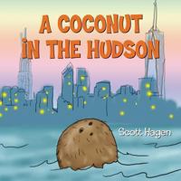 A Coconut in the Hudson B0DTJLVTYH Book Cover
