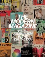 The Modern Magazine: Visual Journalism in the Digital Era 1780672985 Book Cover