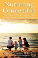 Nurturing Connection: What Parents Need to Know About Emotional Expression and Bonding 098427569X Book Cover