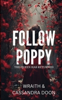 Follow Poppy 1763581543 Book Cover