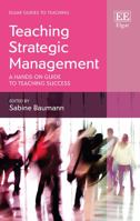 Teaching Strategic Management: A Hands-On Guide to Teaching Success 1788978358 Book Cover