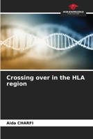 Crossing over in the HLA region 6206517950 Book Cover