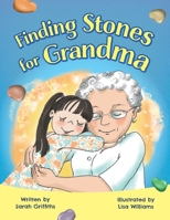 Finding Stones for Grandma 1999975847 Book Cover
