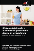 Stato nutrizionale e aumento di peso nelle donne in gravidanza 620368113X Book Cover