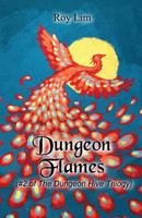 Dungeon Flames: #2 of the Dungeon Hive Trilogy 1720771693 Book Cover