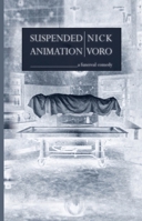 Suspended Animation: A Funereal Comedy 1998122328 Book Cover