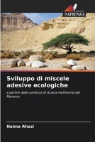 Sviluppo di miscele adesive ecologiche 6209773168 Book Cover