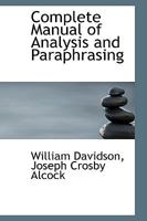 Complete Manual Of Analysis And Paraphrasing 1015790194 Book Cover