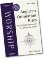 Anglican Ordination Rites: The Berkeley Statement - To Equip the Saints 1851744894 Book Cover