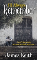 I’ll Always Remember B084P1NMH6 Book Cover