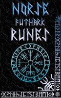 Norse Futhark Runes B0CF49RRHP Book Cover