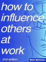 How to Influence Others at Work: Psychoverbal Communication for Managers 0434912980 Book Cover