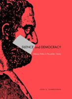 Silence and Democracy: Athenian Politics in Thucydides' History 0271033584 Book Cover