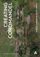 Creating Coromandel: Marco Zanuso in South Africa 1911339478 Book Cover