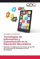 Tecnologias de Informacion y Comunicacion En La Educacion Secundaria 3659046574 Book Cover