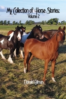 My Collection of Horse Stories: Volume 2 1647022789 Book Cover