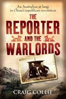 The Reporter and the Warlords 1742377971 Book Cover