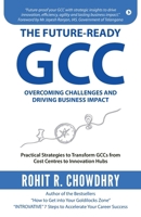THE FUTURE-Ready GCC: Overcoming Challenges and Driving Business Impact B0FJ2B6VW7 Book Cover