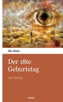 Der 18te Geburtstag: ein Traum 3903382973 Book Cover