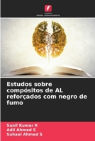 Estudos sobre compósitos de AL reforçados com negro de fumo 6207354419 Book Cover