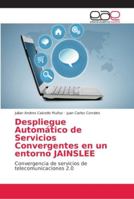 Despliegue Automático de Servicios Convergentes en un entorno JAINSLEE 6202163216 Book Cover