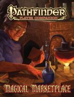 Pathfinder Player Companion: Magical Marketplace 1601256000 Book Cover