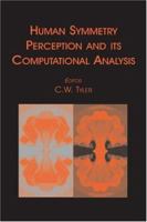 Human Symmetry Perception and Its Computational Analysis 0805843957 Book Cover