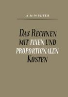 Das Rechnen Mit Fixen Und Proportionalen Kosten 3322961559 Book Cover