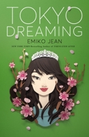 Tokyo Dreaming 1250820545 Book Cover