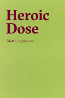 Heroic Dose 0999431390 Book Cover