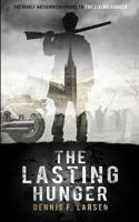 The Lasting Hunger 1532720777 Book Cover