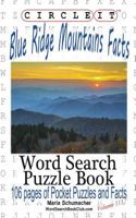 Circle It, Blue Ridge Mountains Facts, Word Search, Puzzle Book 1945512431 Book Cover