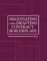 Negotiating and Drafting Contract Boilerplate 1588521052 Book Cover