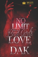 No Limit To A Bad Girl's Love 1696884802 Book Cover