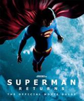 Superman Returns: The Official Movie Guide 1933405341 Book Cover