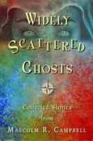 Widely Scattered Ghosts 1950750191 Book Cover
