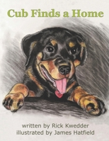 Cub Finds a Home B09JJFD12P Book Cover