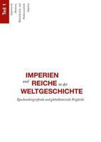 Imperien Und Reiche in Der Weltgeschichte: Epochenubergreifende Und Globalhistorische Vergleiche 3447065672 Book Cover